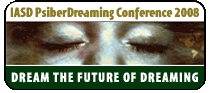 IASD PsiberDreaming Conference 2008